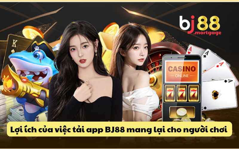 App BJ88 mượt mà – Ổn định – Không gián đoạn